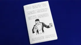 50 Ways To Make Money With Magic