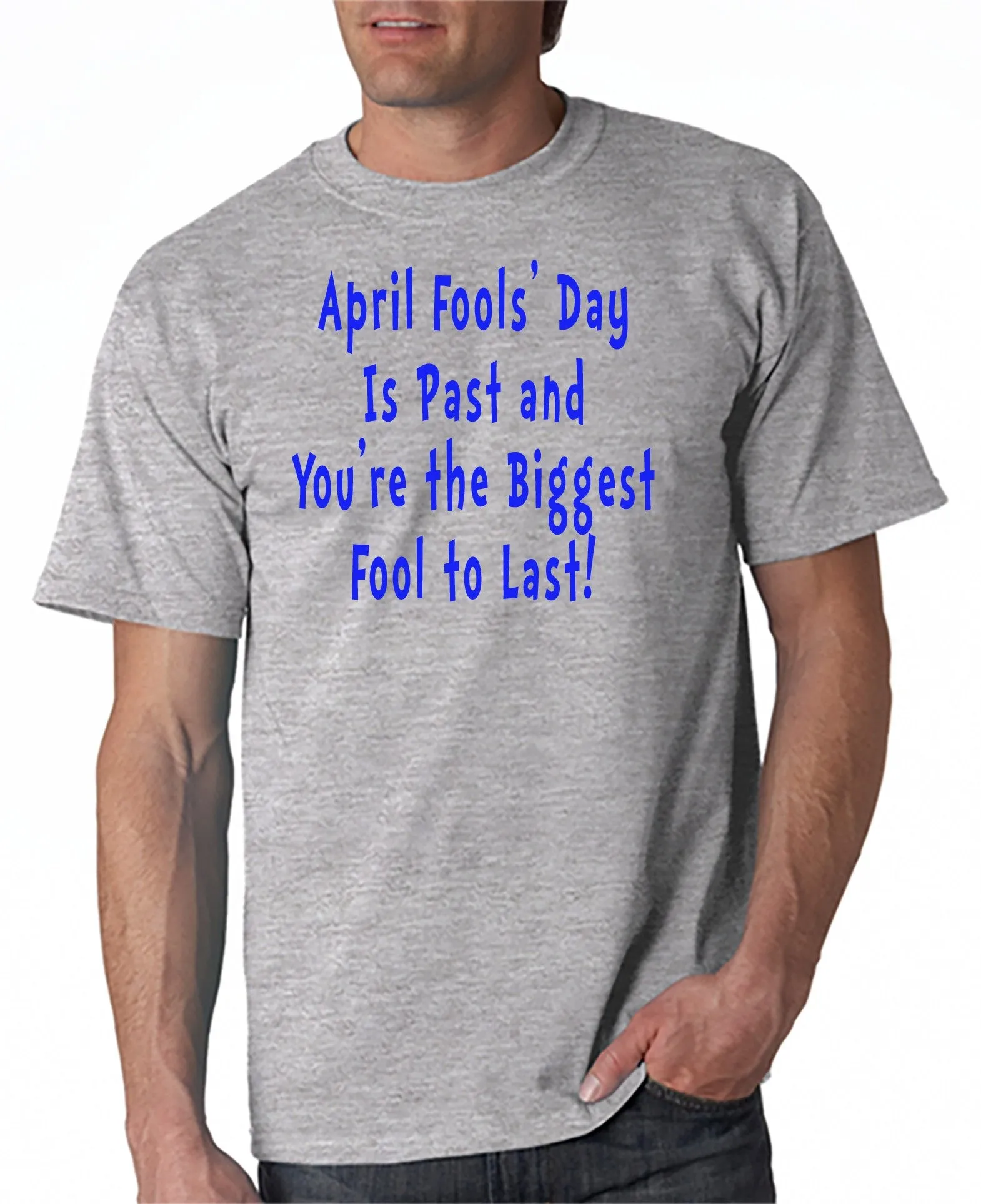 April Fools' Day is Past - T-shirt