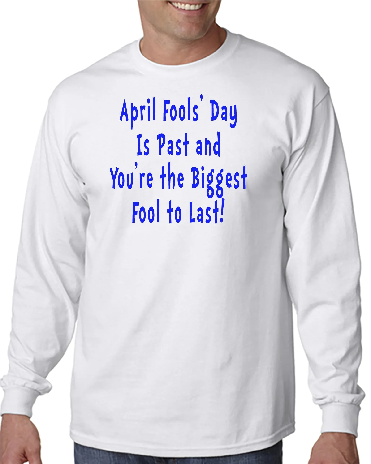 April Fools' Day is Past - T-shirt
