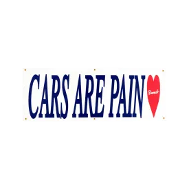 Cars Are Pain Banner